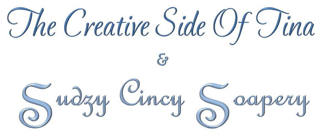 The Creative Side Of Tina - Sudzy Cincy Soapery
